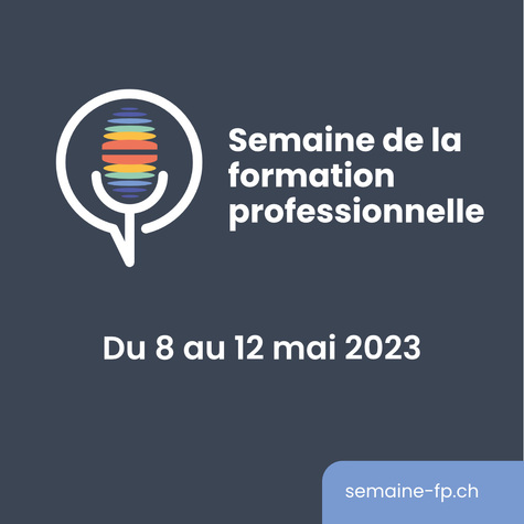 Semaine de la formation professionnelle : c’est maintenant qu’il faut en parler partout